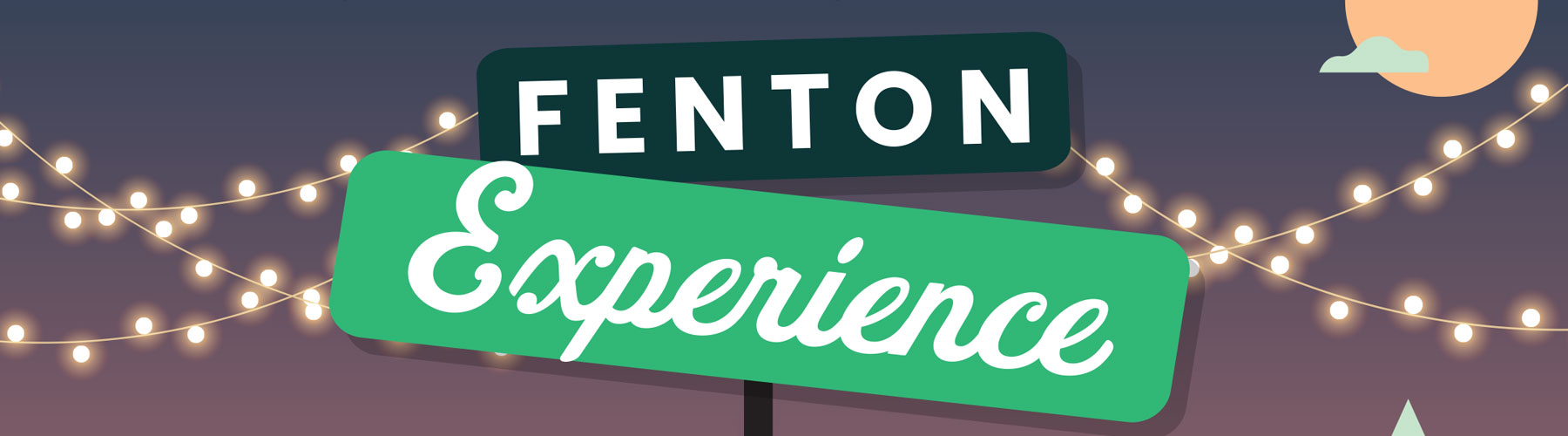 Fenton Experience
