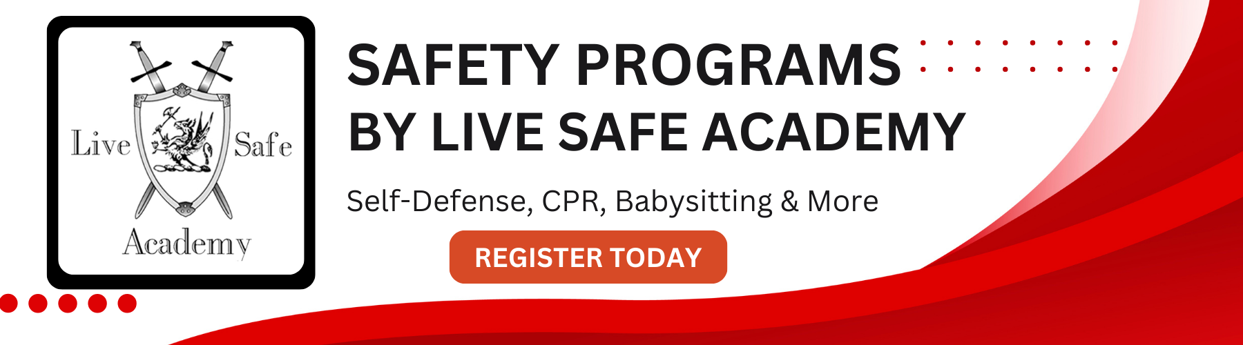 Life Safe Academy Programs